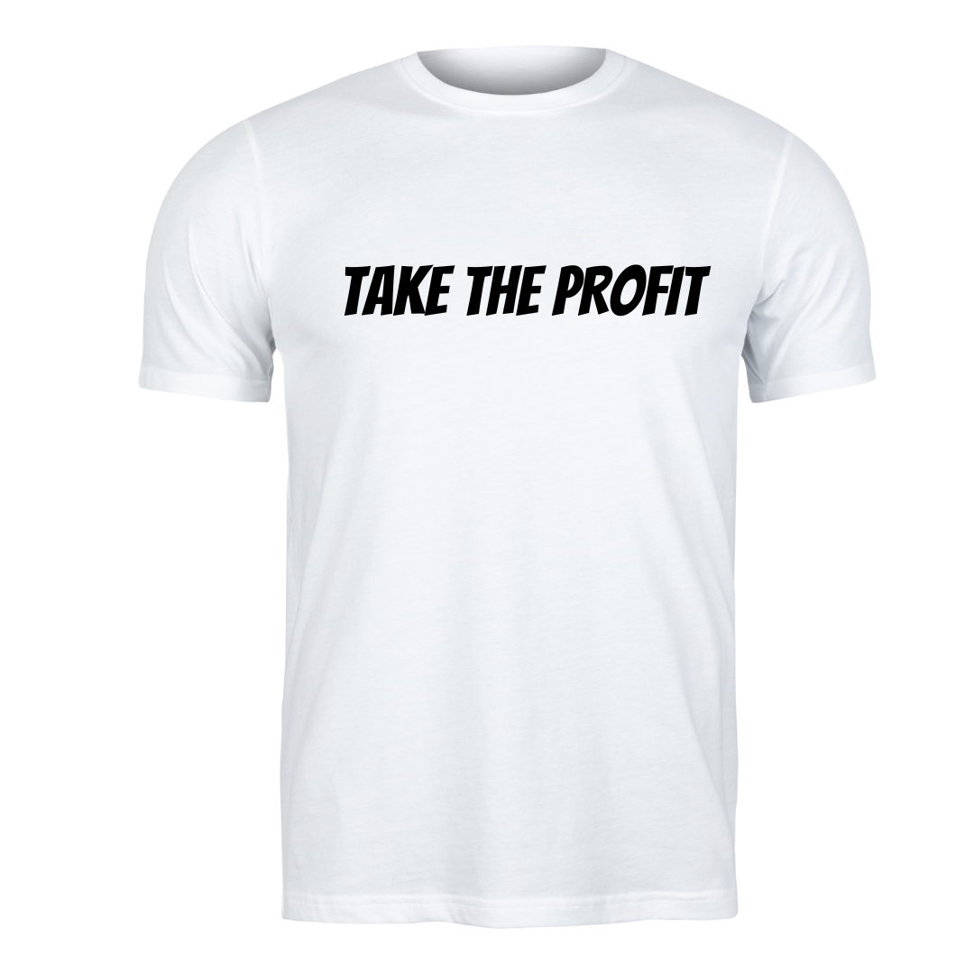 Take The Profit Tee