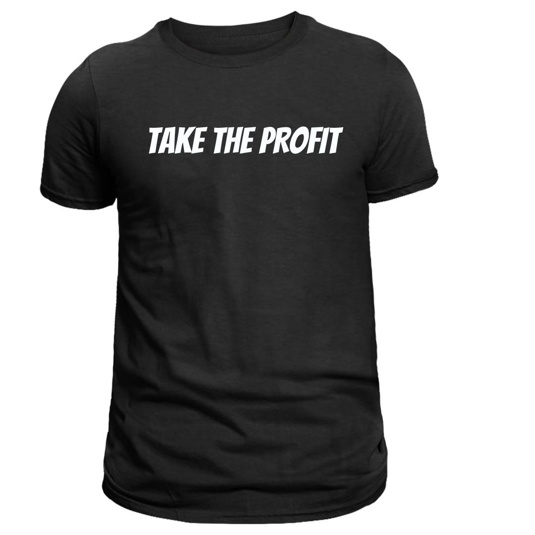 Take The Profit Tee